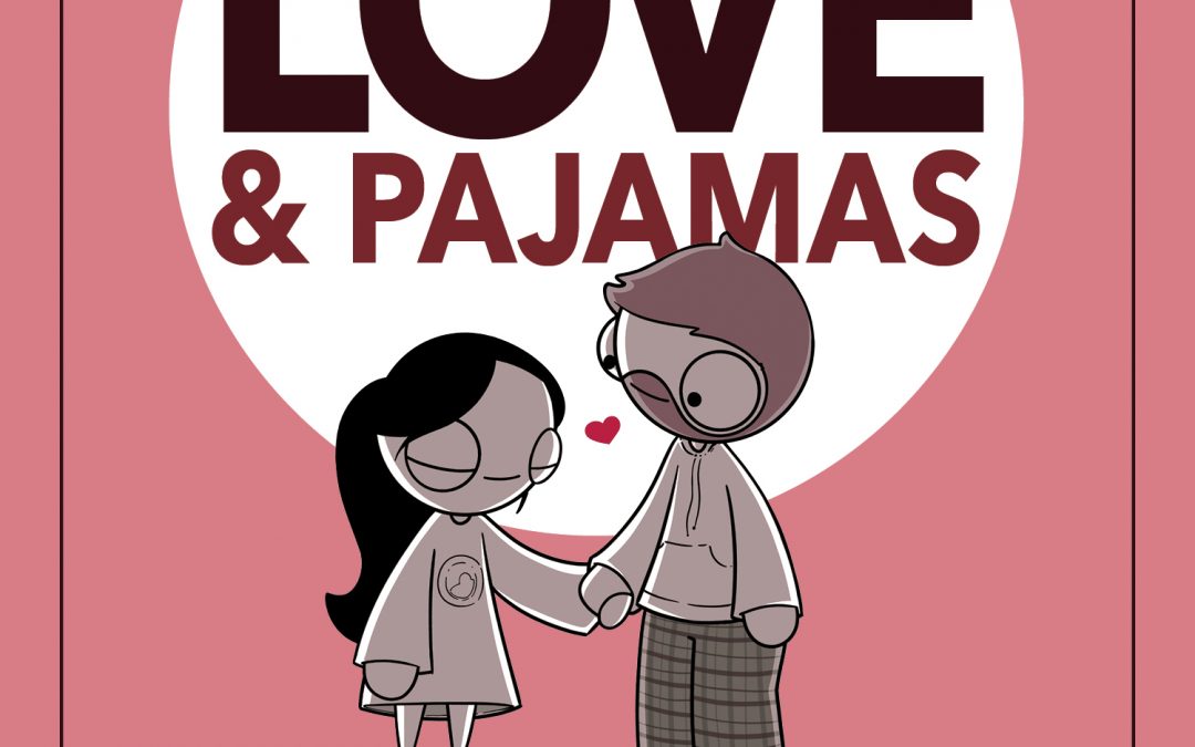 In Love & Pajamas: A Collection of Comics about Being Yourself Together