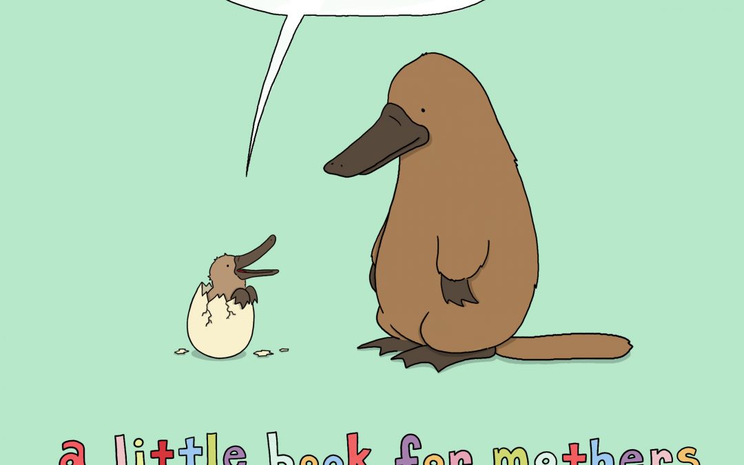 You’re Mom: A Little Book for Mothers (And the People Who Love Them)