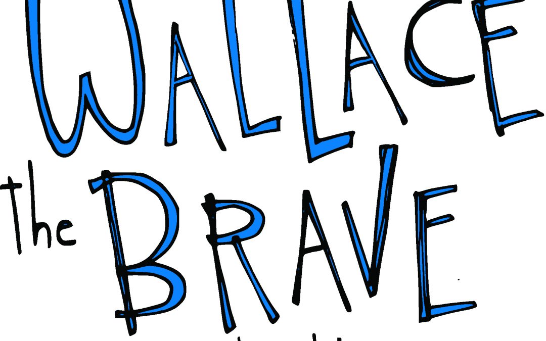 Wallace the Brave