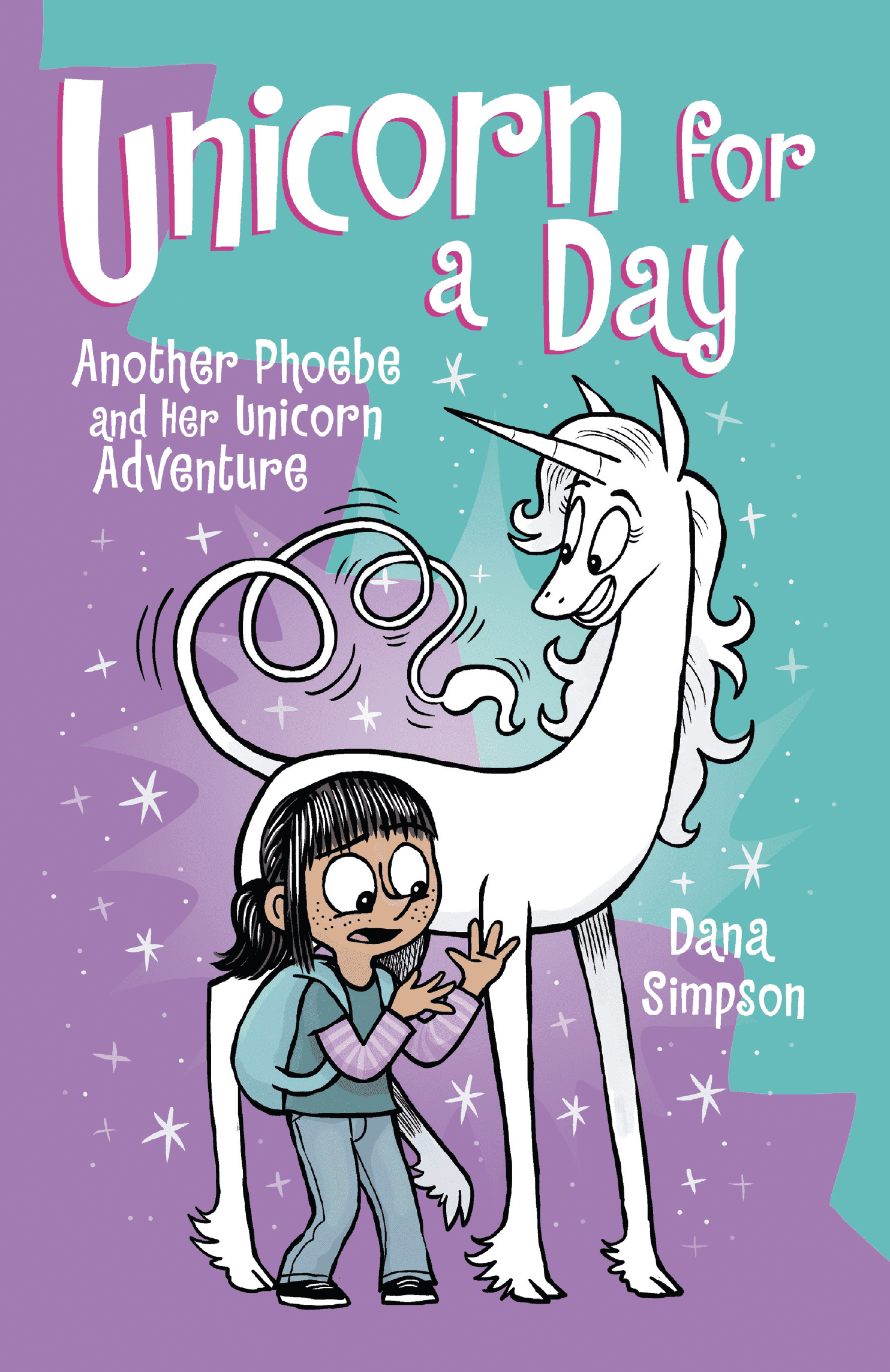 Unicorn for a Day (Phoebe and Her Unicorn #18)